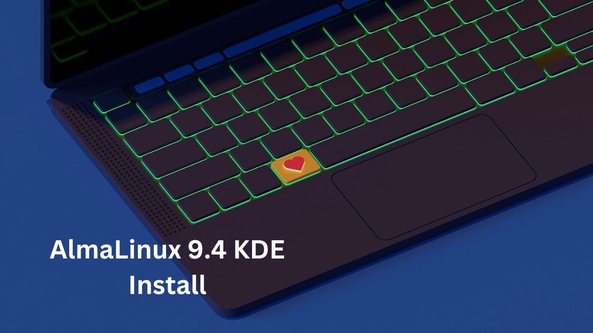 AlmaLinux 9.4 KDE Install