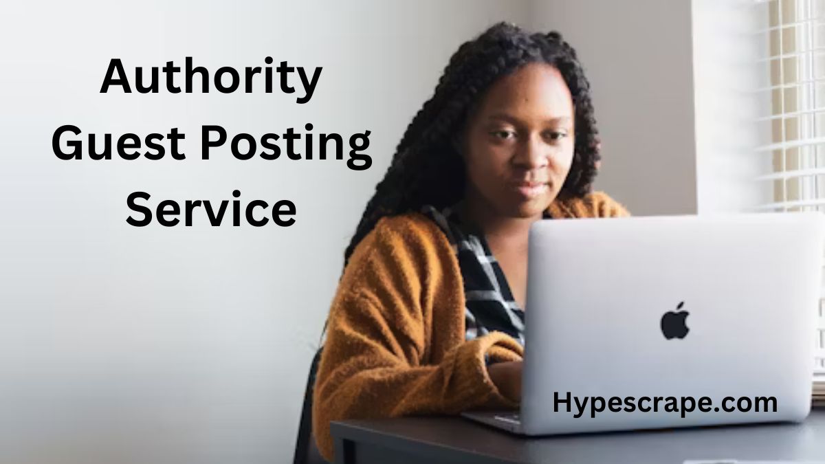 Authority Guest Posting Service