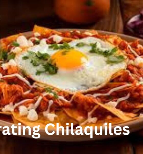 Celebrating Chilaquiles